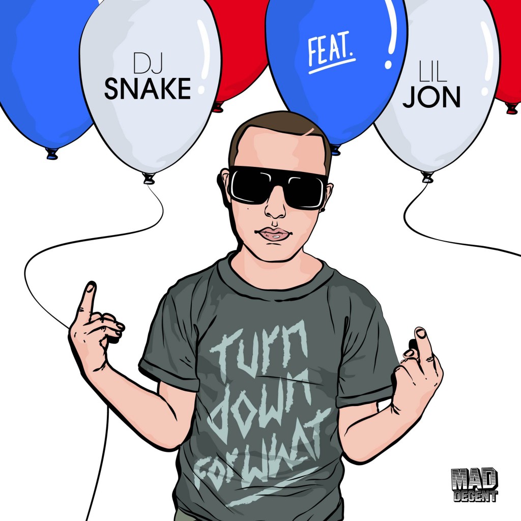 DJ Snake and Lil Jon – Turn Down for What