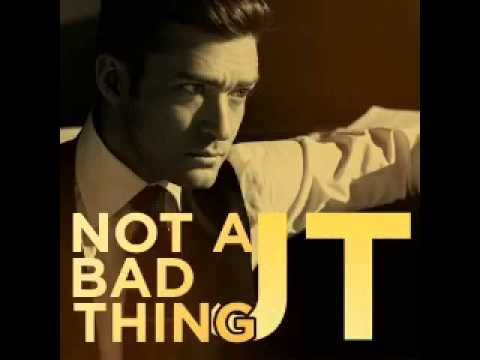 Not a Bad Thing – Justin Timberlake