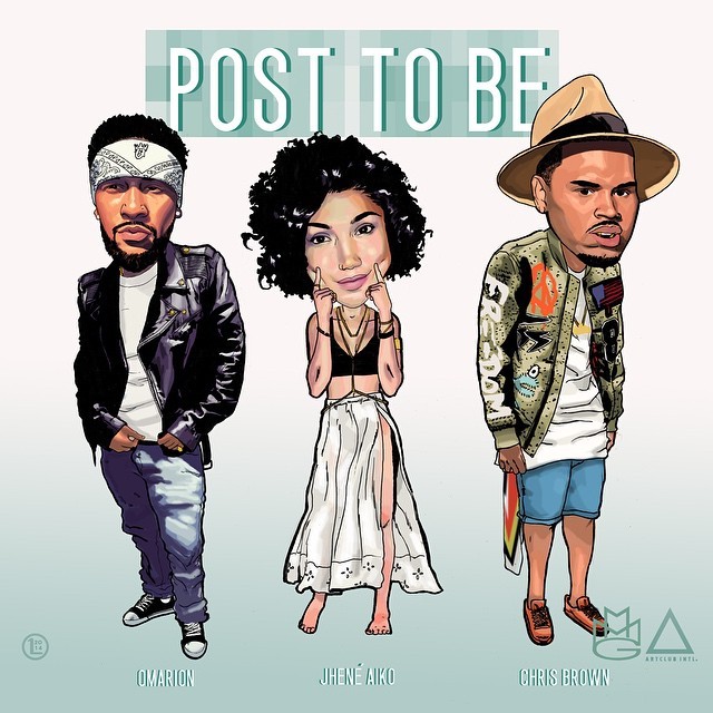 Post To Be  – Omarion Ft. Chris Brown & Jhene Aiko