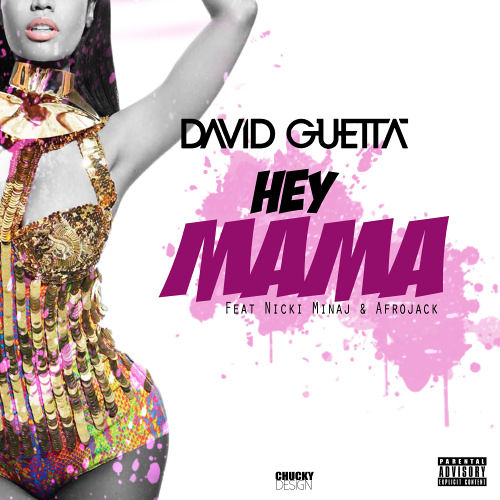 Hey Mama ft. Nicki Minaj, Bebe Rexha & Afrojack – David Guetta