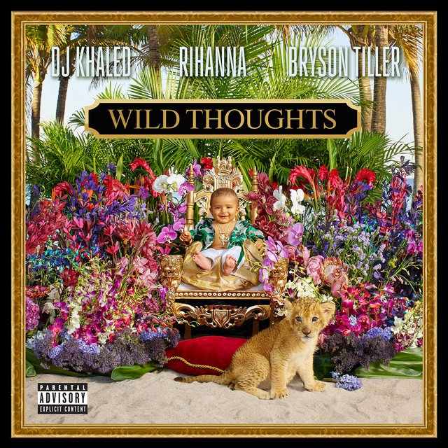 DJ Khaled – Wild Thoughts ft Rihanna